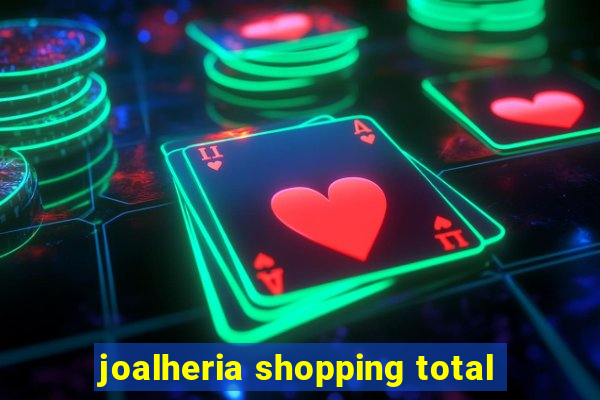 joalheria shopping total